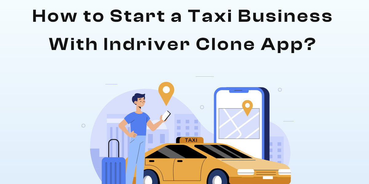 How to Start a Taxi Business With Indriver Clone App?