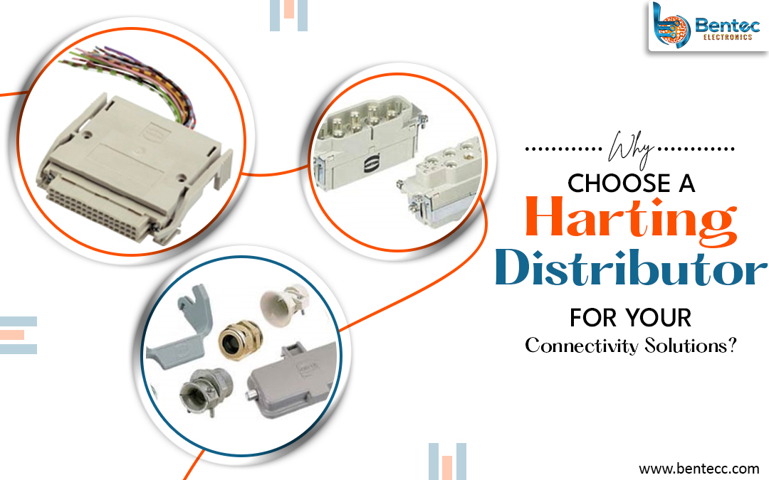 Why Choose a Harting Distributor for Your Connectivity Solutions? – Bentec Components