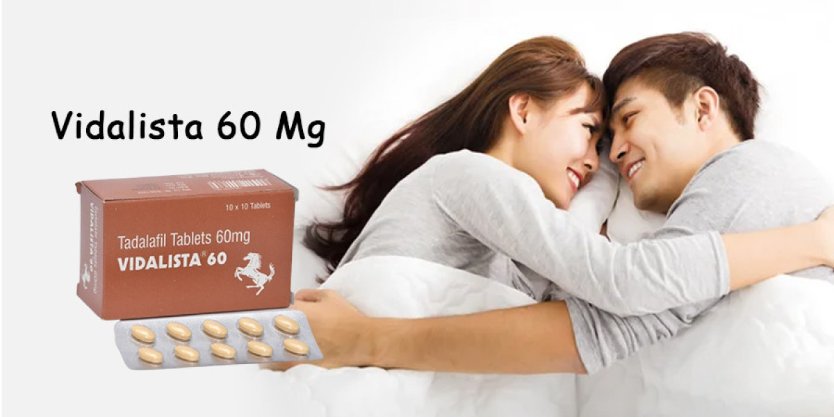 Vidalista 60 Best Option For Erectile Dysfunction To Men's Health