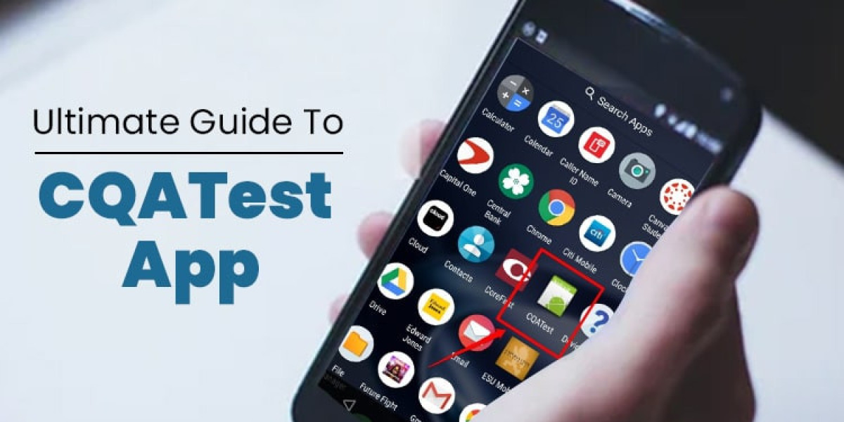 Everything You Need To Know About CQATest App In 2024