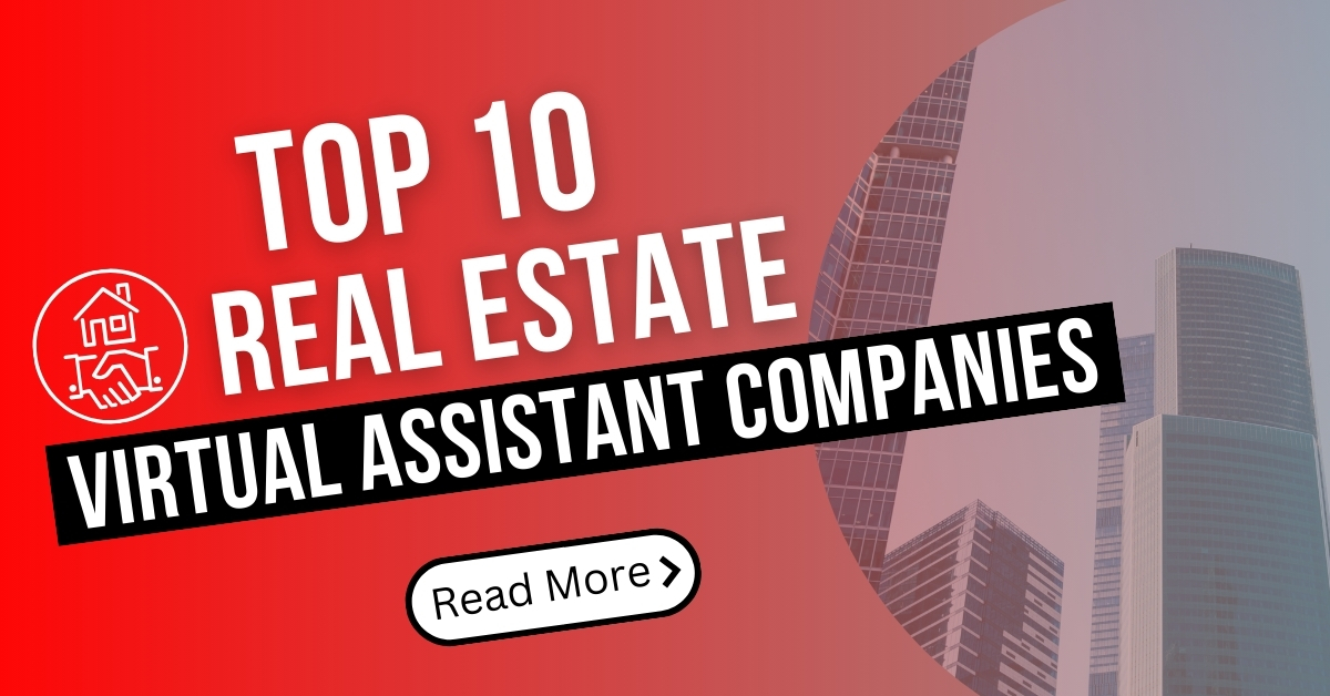 Top 10 Real Estate Virtual Assistant Companies by Invedus