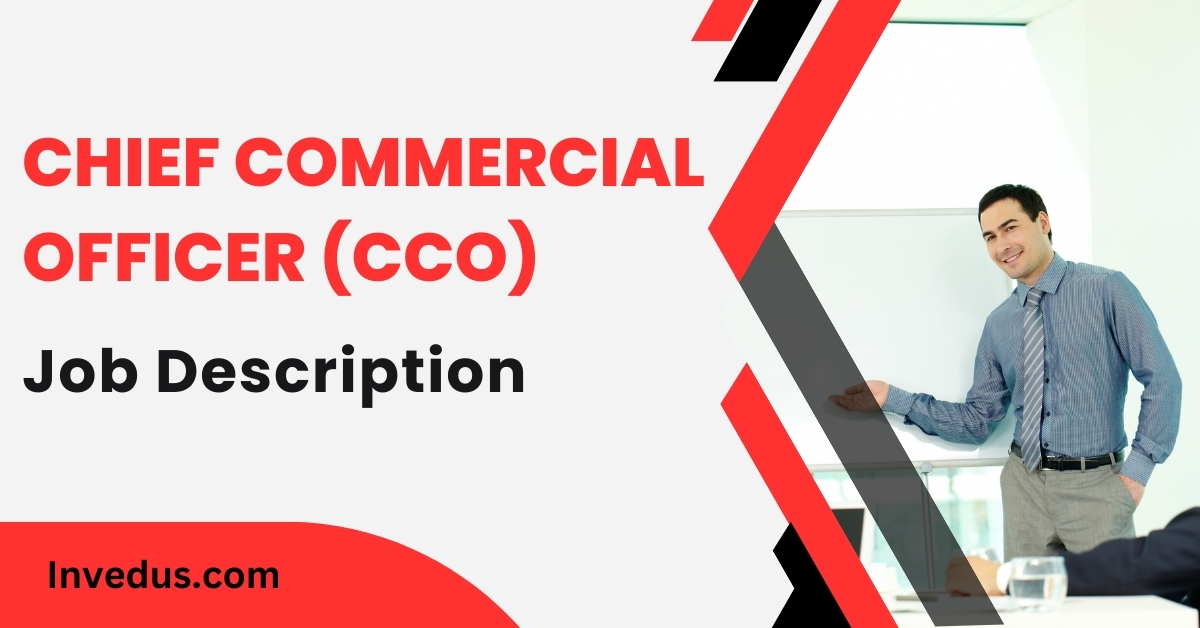 Chief Commercial Officer Job Description Sample  - By Invedus