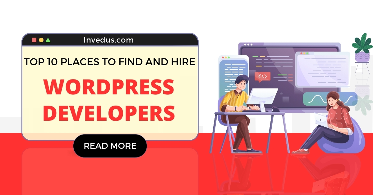 Top 16 Places to Find and Hire WordPress Developers in 2024