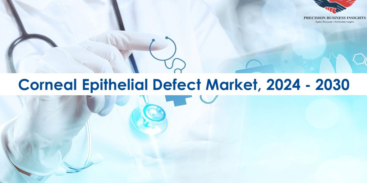 Corneal Epithelial Defect Market Trends and Segments Forecast To 2030