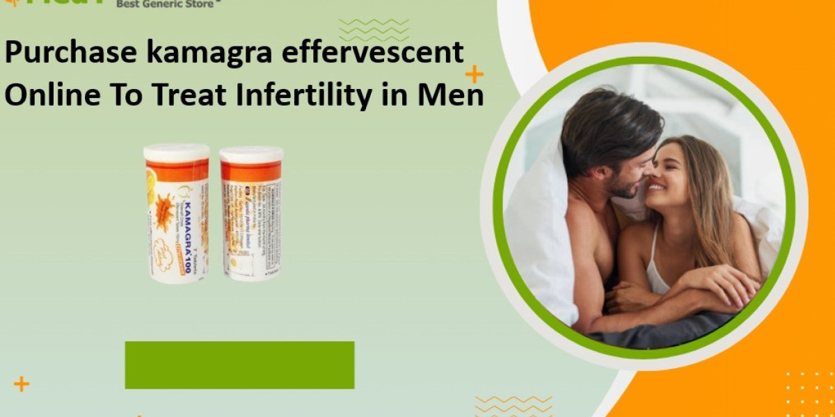 Purchase kamagra effervescent Online To Treat Infertility in Men