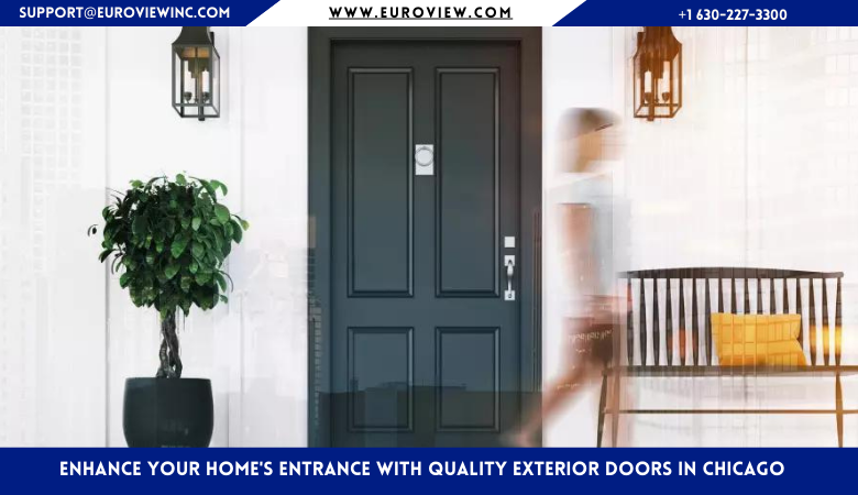 Enhance Your Home’s Entrance with Quality Exterior Doors in Chicago – Euroview