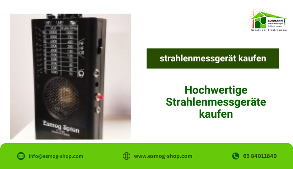 Hochwertige Strahlenmessgeräte kaufen