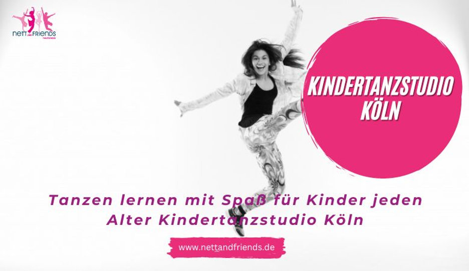 Tanzen lernen mit Spaß für Kinder jeden Alter Kindertanzstudio Köln