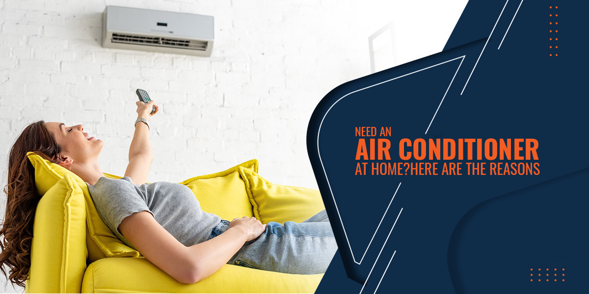Why You Should Consider Installing an Air Conditioner at Home