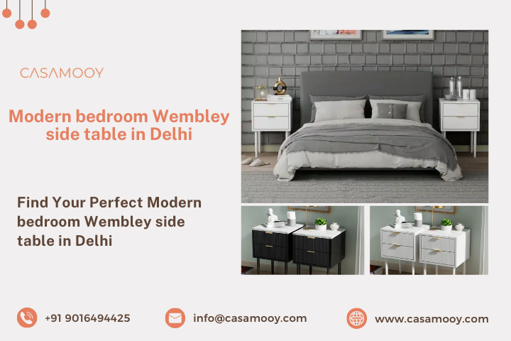 Find Your Perfect Modern bedroom Wembley side table in Delhi – Casamooy