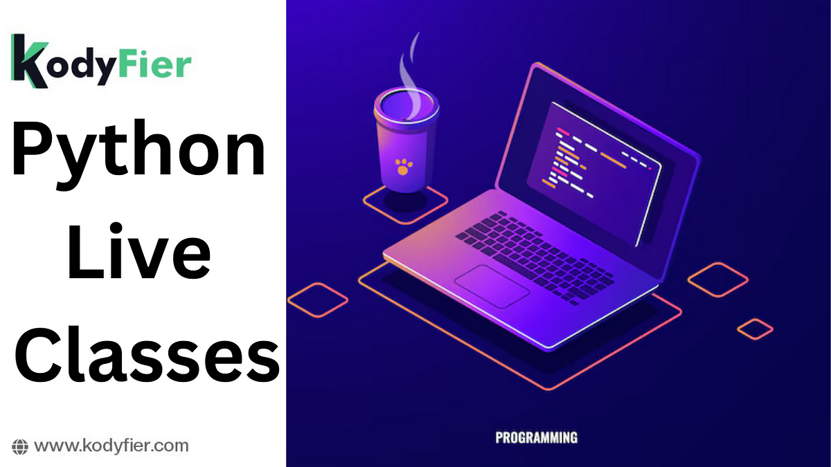 Python Live Classes with Kodyfier: Empowering India’s IT Aspirants | by Kodyfier | Jun, 2024 | Medium