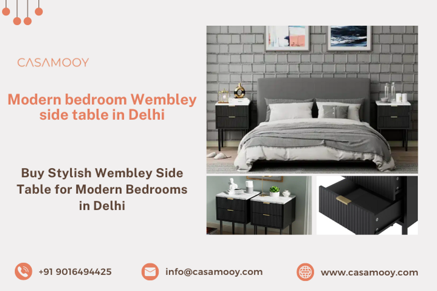 Buy Stylish Wembley Side Table for Modern Bedrooms in Delhi