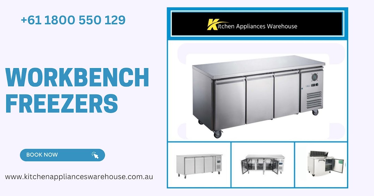 Saladette and Workbench Freezers: Their Versatility and Efficiency