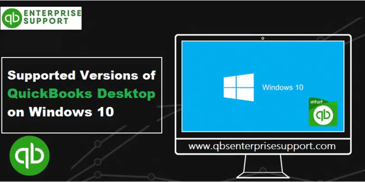 What Versions of QuickBooks Desktop are Supported on Windows 10