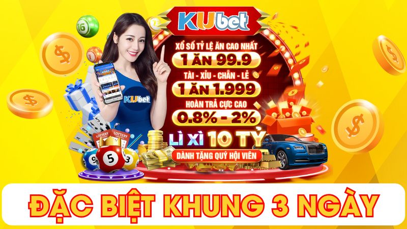 Cách chơi đặc biệt khung 3 ngày hiệu quả tuyệt đối