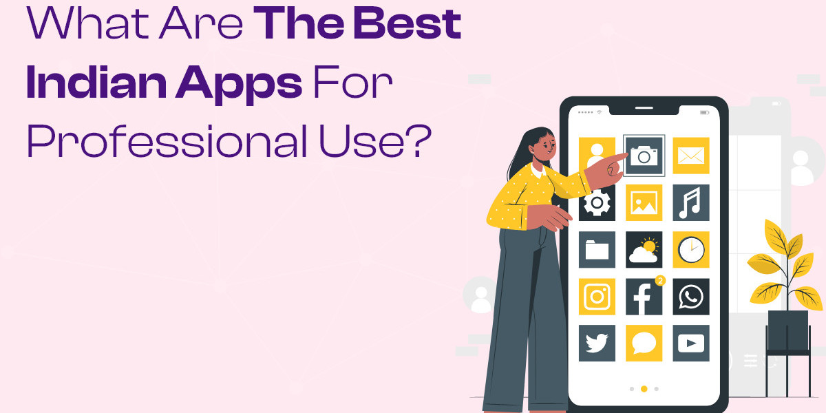 What Are the Best Indian Apps for Professional Use?