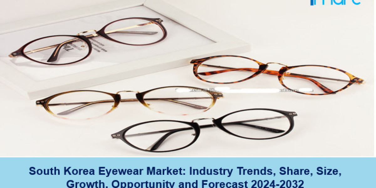 South Korea Eyewear Market 2024-32: Size, Share, Trends, Growth and Forecast