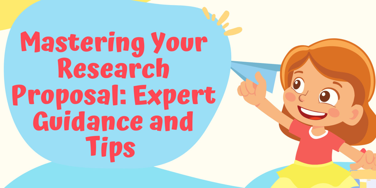 Mastering Your Research Proposal: Expert Guidance and Tips