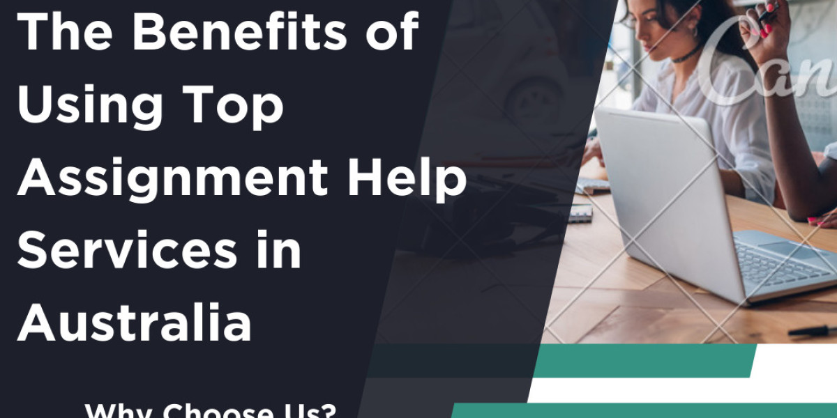 The Benefits of Using Top Assignment Help Services in Australia