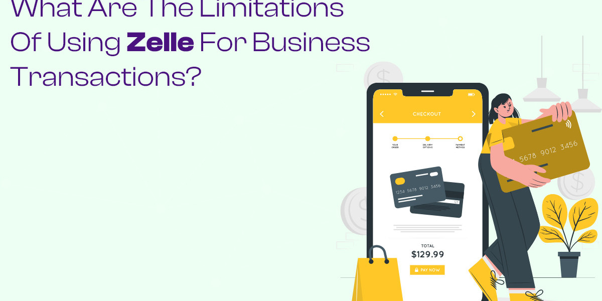 What are the Limitations of Using Zelle for Business Transactions?
