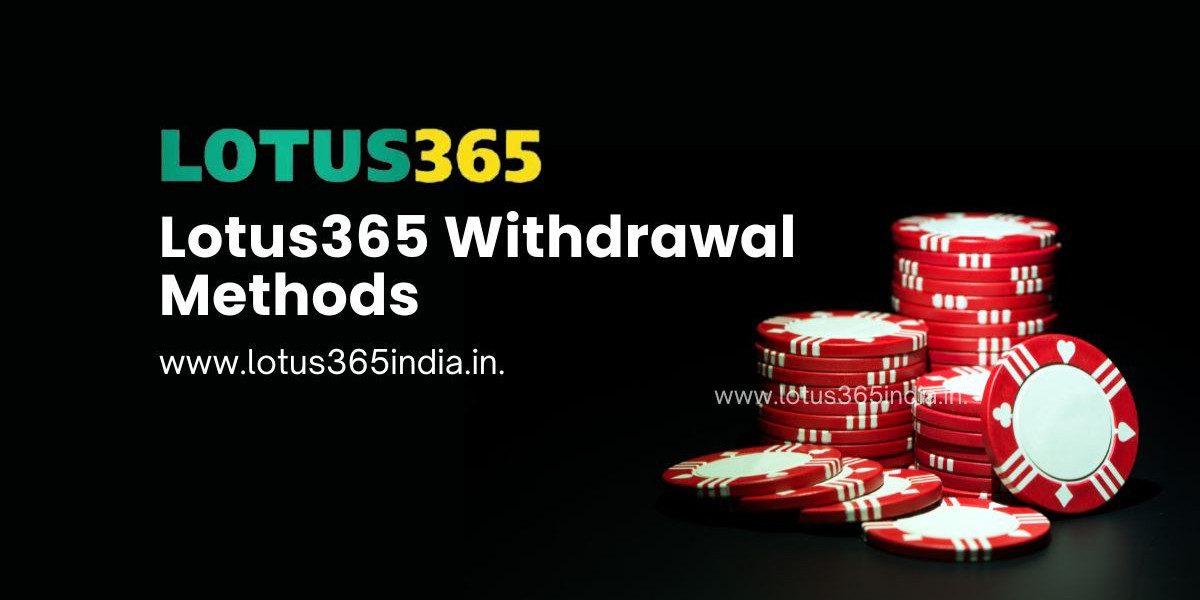 Lotus365 Withdrawal Methods: Secure and Efficient Ways to Access Your Winnings