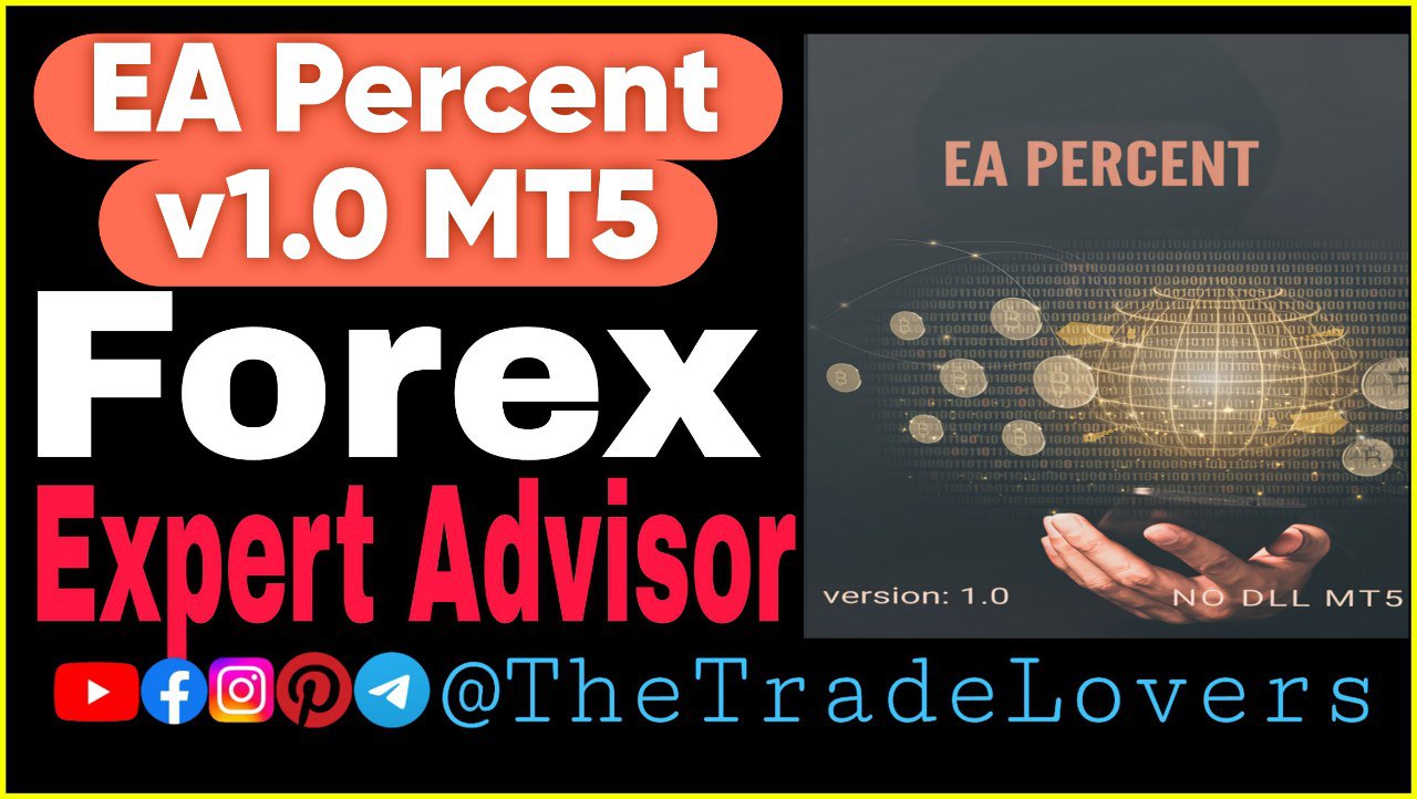 EA Percent V1.0 MT5 (Works on Build 1420) | Forex Robot | MT5 Expert Advisor - Payhip