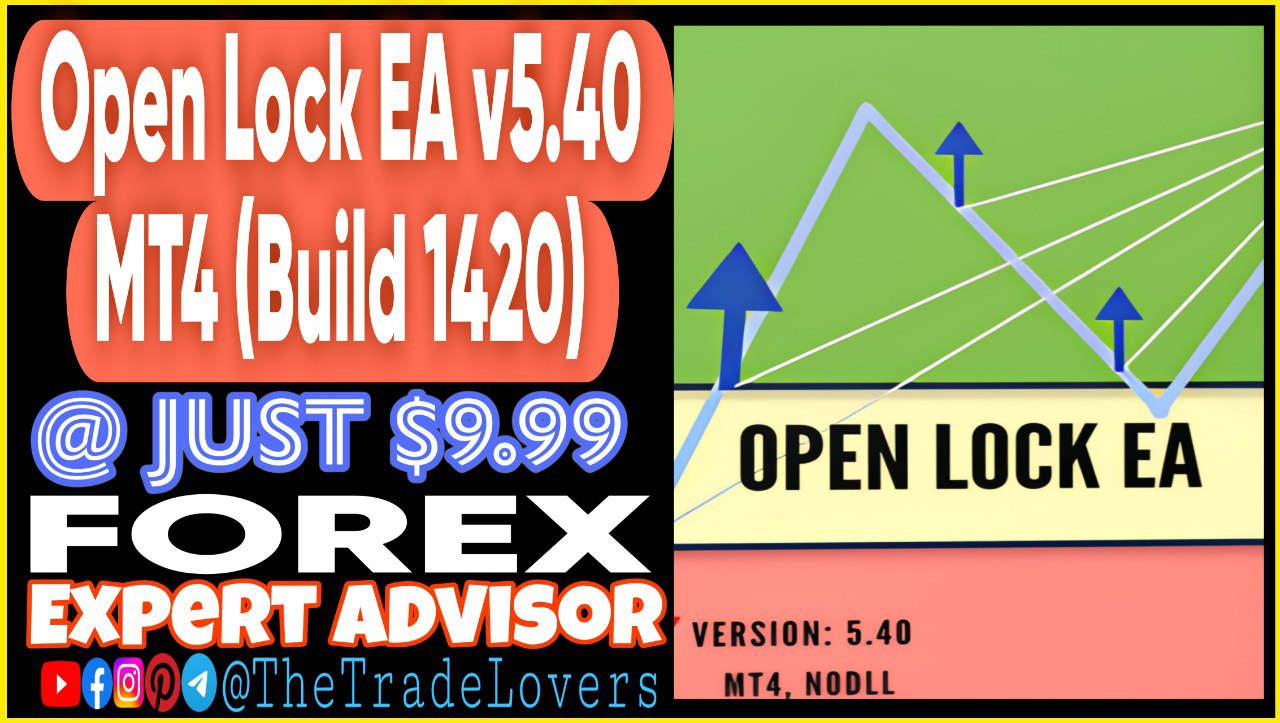 Open Lock EA V5.40 MT4 (Works on Build 1420) | Forex Robot | MT4 Expert Advisor - Payhip