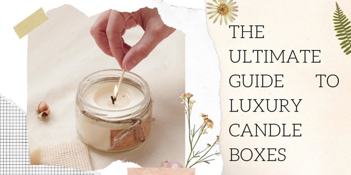 The Importance of Custom Candle Boxes