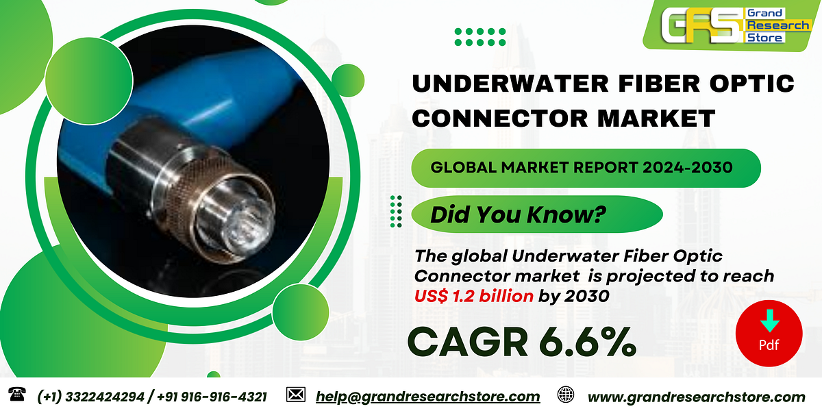 Underwater Fiber Optic Connector Market, Global Outlook and Forecast 2024–2030 - Naikdipti - Medium