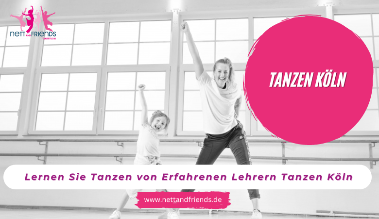 Lernen Sie Tanzen von Erfahrenen Lehrern Tanzen Koeln | by Tanzstudios Nett & Friends | Aug, 2024 | Medium