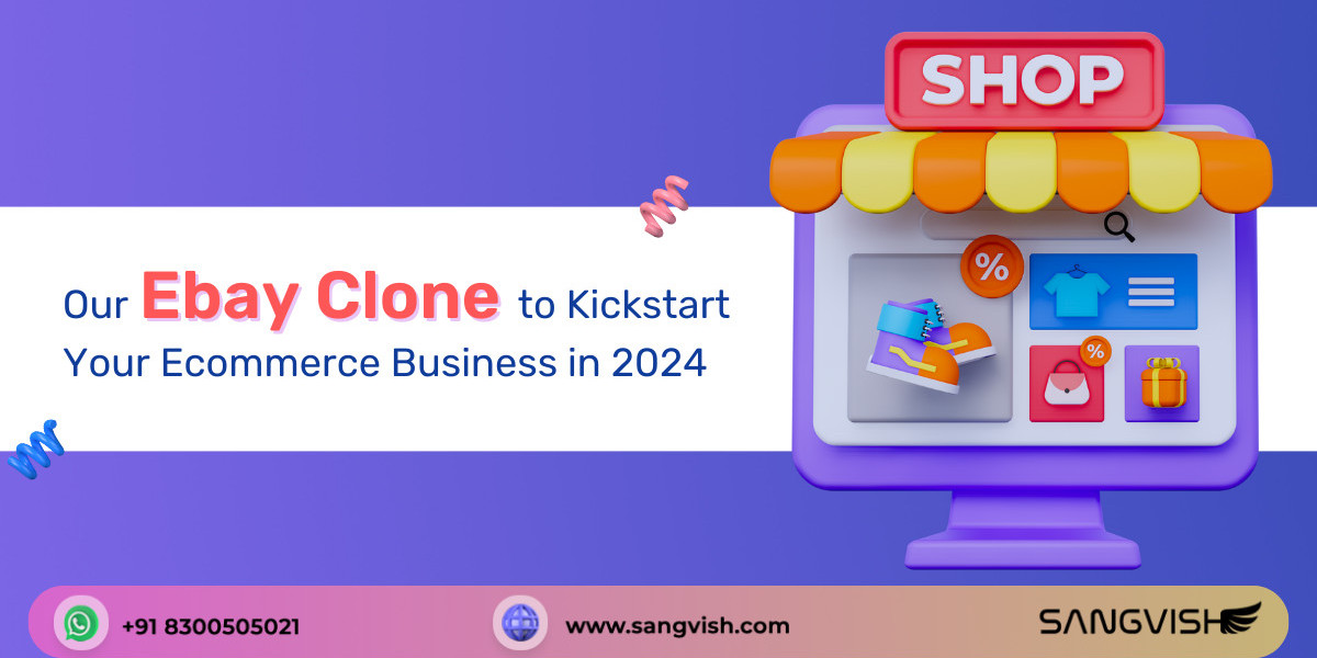 Our Ebay Clone to Kickstart Your Ecommerce Business in 2024