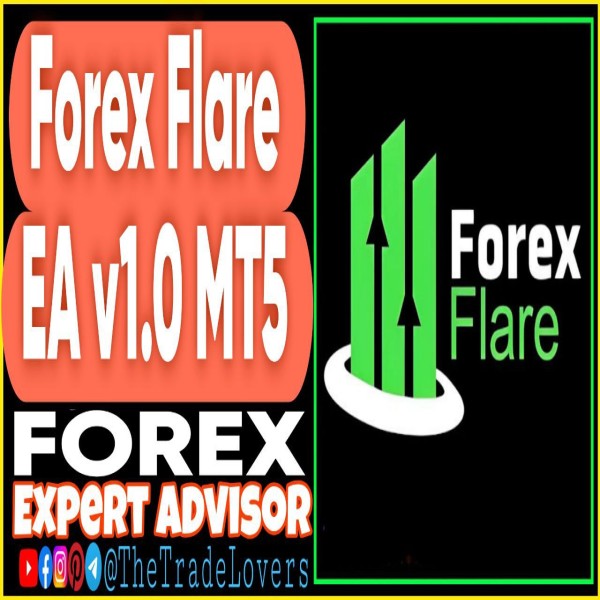 Forex Flare Robot EA V1.0 MT5 + Sets (Works on Build 4468+) | Forex Robot | MT5 Expert Advisor - The Trade Lovers