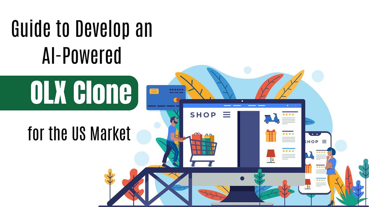 Guide to Develop an AI-Powered OLX Clone for the US Market