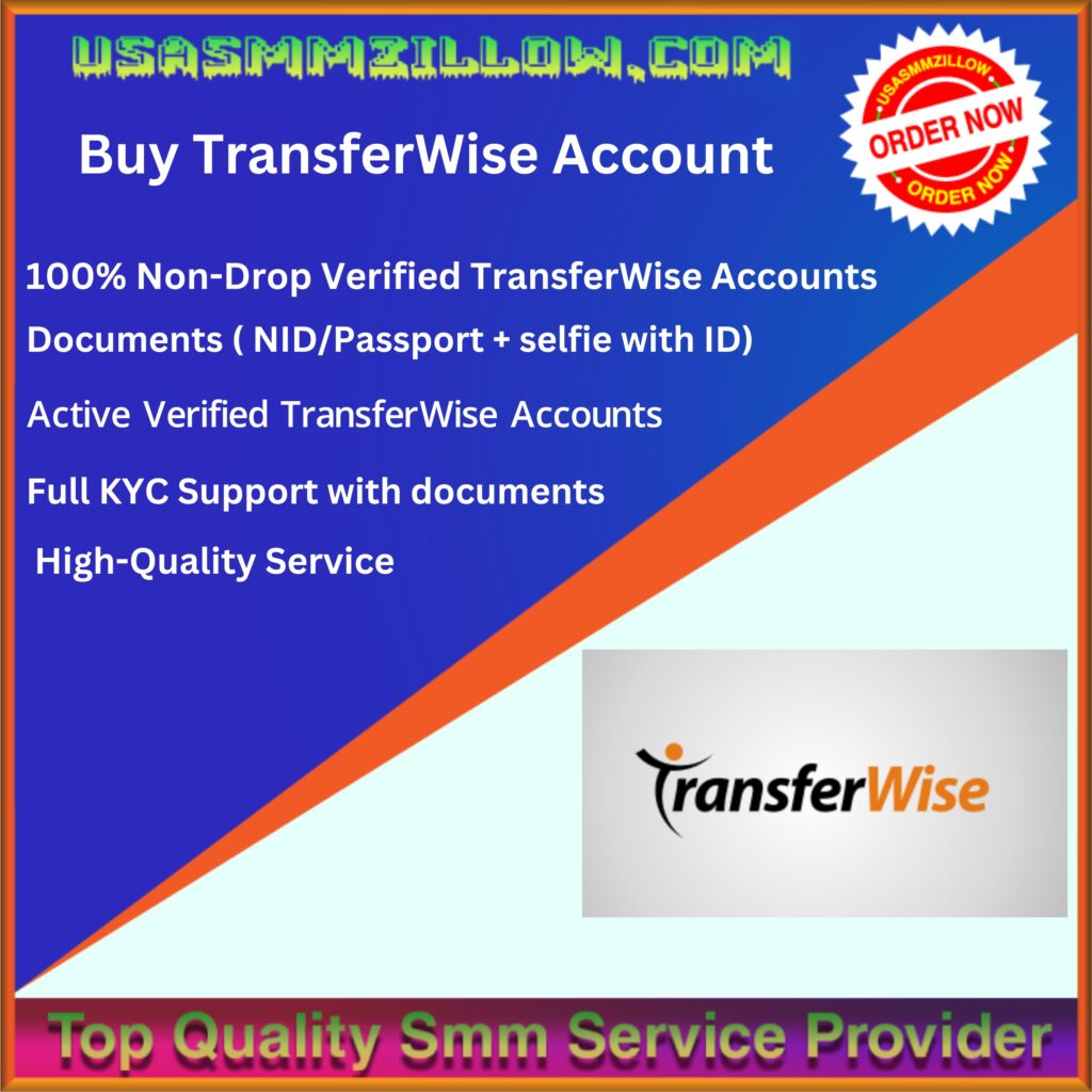 Buy TransferWise Account - 100% USA, UK Verified Wise