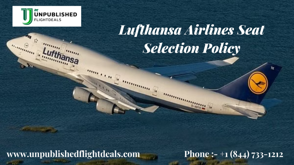 Lufthansa Seat Selection Policy | Process & Fees