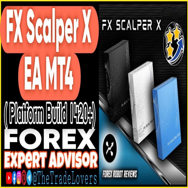 FX SCALPER X EA V1.0 MT4 (Works on Build 1421+) | Forex Robot | MT4 Expert Advisor - The Trade Lovers