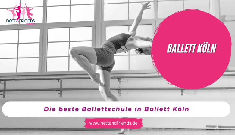 Nett And Friends — Die beste Ballettschule in Ballett Köln