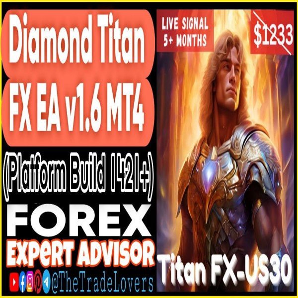 Diamond Titan FX EA V1.6 MT4 + Sets (Works on Build 1421+) | Forex Robot | MT4 Expert Advisor - The Trade Lovers