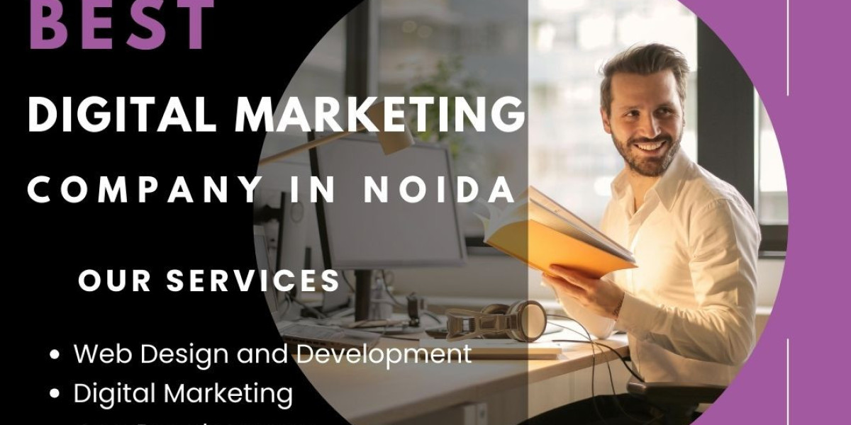 Trusted Partner for Success as the Best Digital Marketing Company in Noida