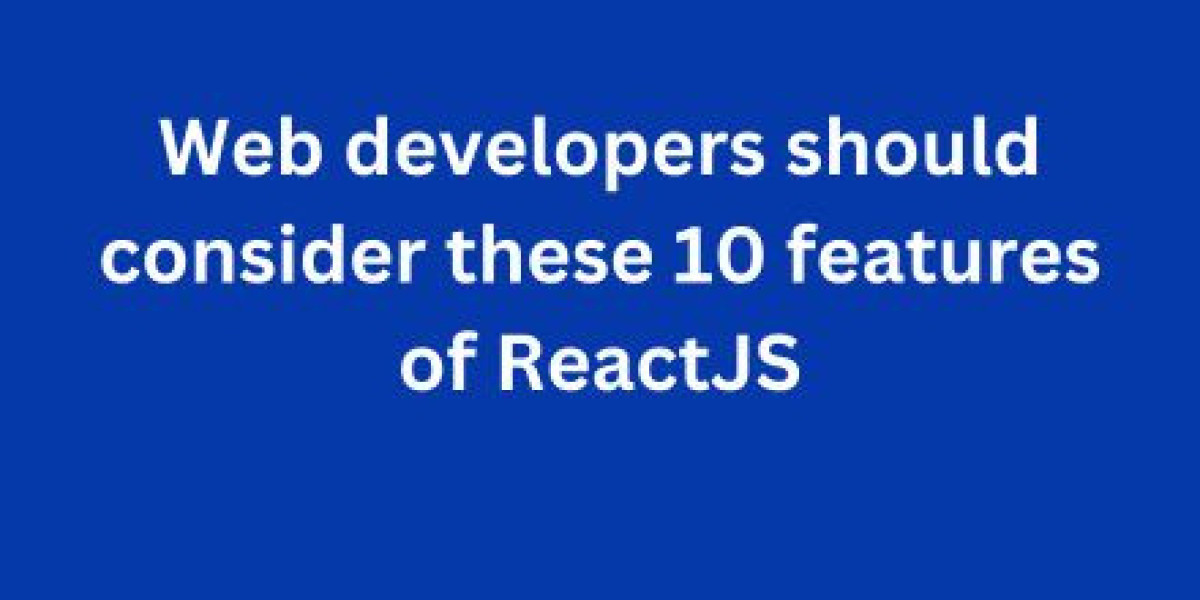 Web developers should consider these 10 features of ReactJS