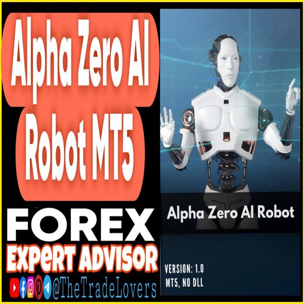 Alpha Zero AI Robot V1.1 MT5 (Works on Build 4468+) | Forex Robot | MT5 Expert Advisor - The Trade Lovers