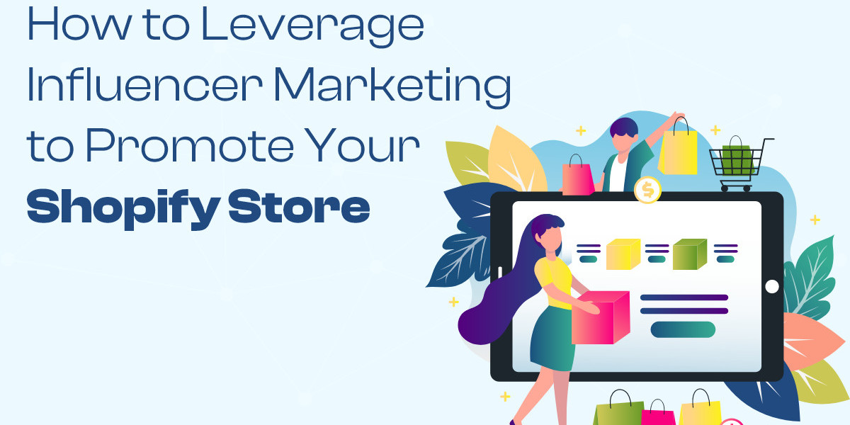 How to Leverage Influencer Marketing to Promote Your Shopify Store