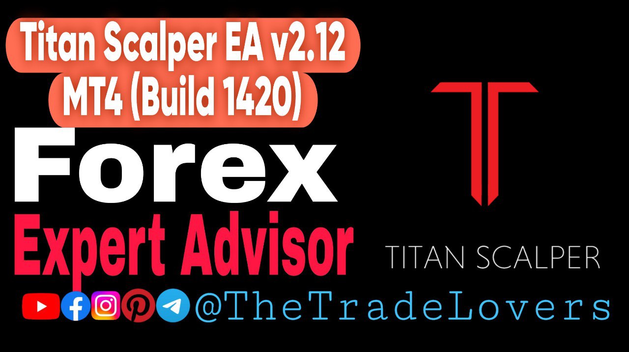 Titan Scalper EA V2.12 MT4 No DLL (Platform Build 1420) | Forex Robot | MT4 Expert Advisor - Payhip