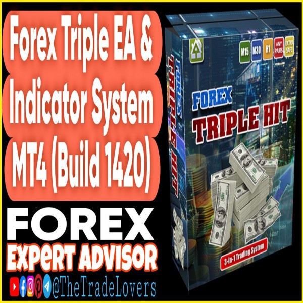 ForexTriple Hit EA + Indicators MT4 (Works on Build 1421+) | Forex Robot | Expert Advisor - The Trade Lovers