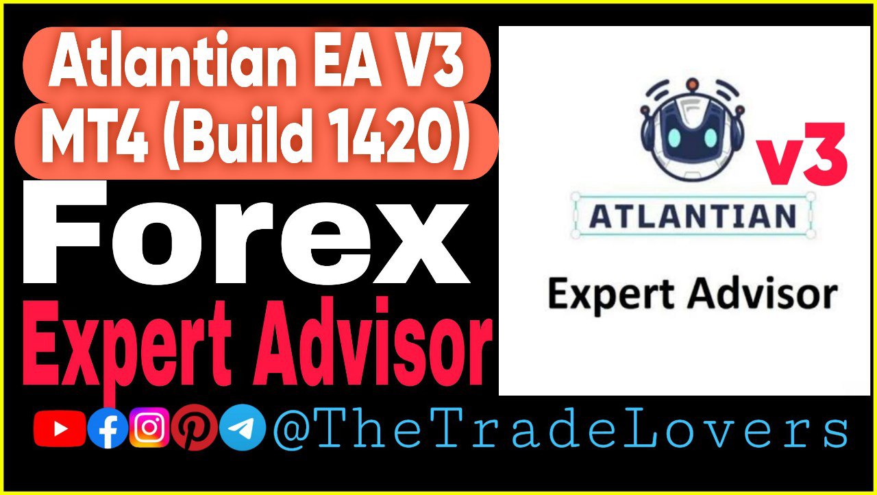 ATLANTIAN V3.0 EA MT4 NO DLL (Platform Build 1420) | Forex Robot | MT4 Expert Advisor - Payhip