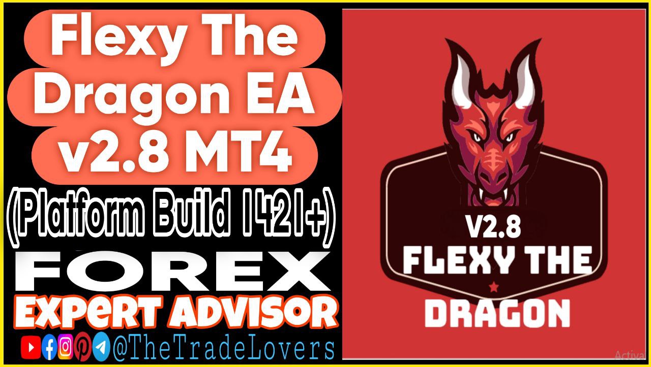 Flexy The Dragon EA v2.8 MT4 (Works on Build 1421 ) | Forex Robot | MT4 Expert Advisor - Payhip