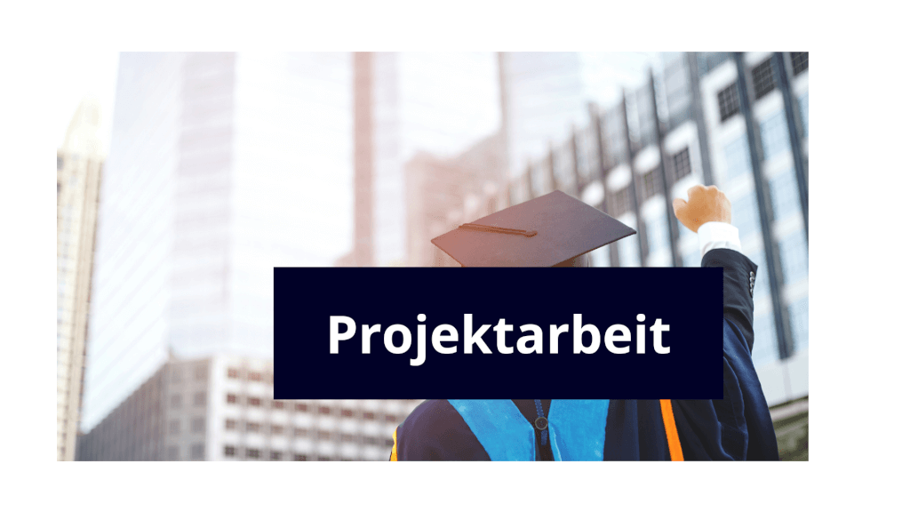 Projektarbeit schreiben lassen mit 100% Notengarantie!