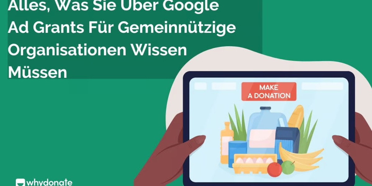 Effektive Nutzung von Google Grants AdWords für gemeinnützige Organisationen