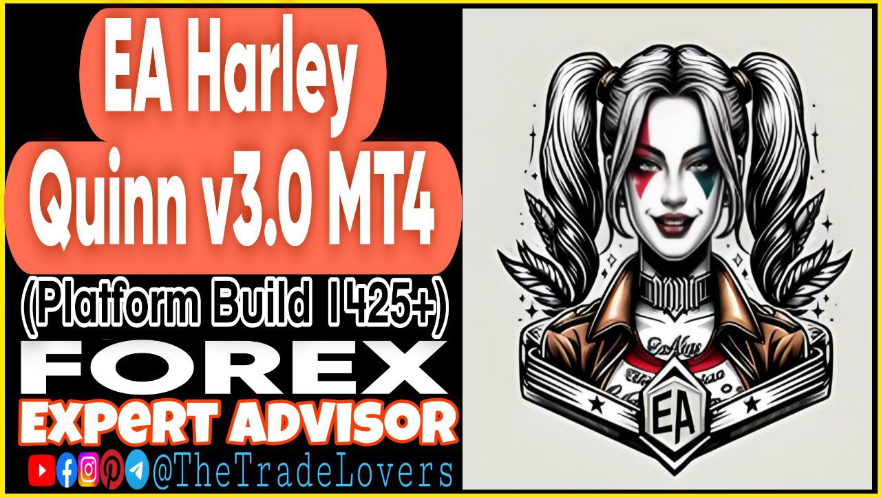 EA Harley Quinn v3.00 MT4 (Works on Build 1425 ) | Forex Robot | MT4 Expert Advisor - Payhip