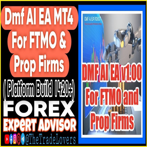 Dmf AI EA For FTMO And Prop Firms MT4 (Works on Build 1421+) | Forex Robot | MT4 Expert Advisor - The Trade Lovers